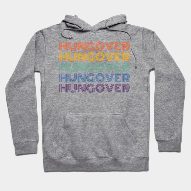 Hungover. A Great Design for Those Who Overindulged And Had A Few Too Many. Funny Drinking Saying Hoodie by That Cheeky Tee